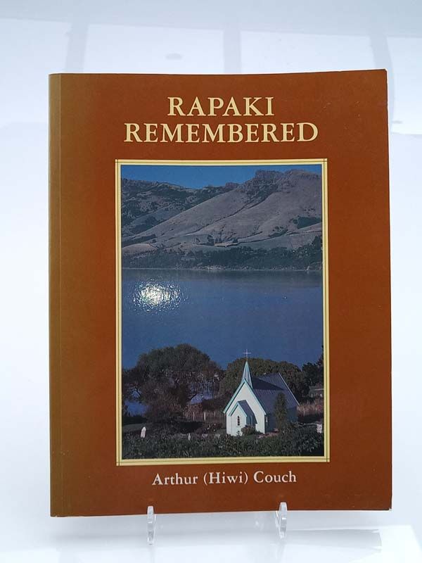 Rapaki Remembered