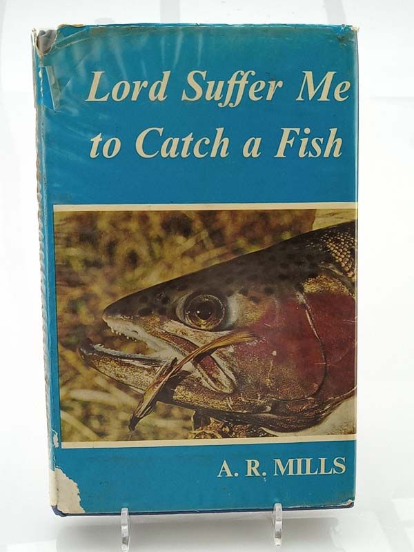 The lord suffer me to catch a fish